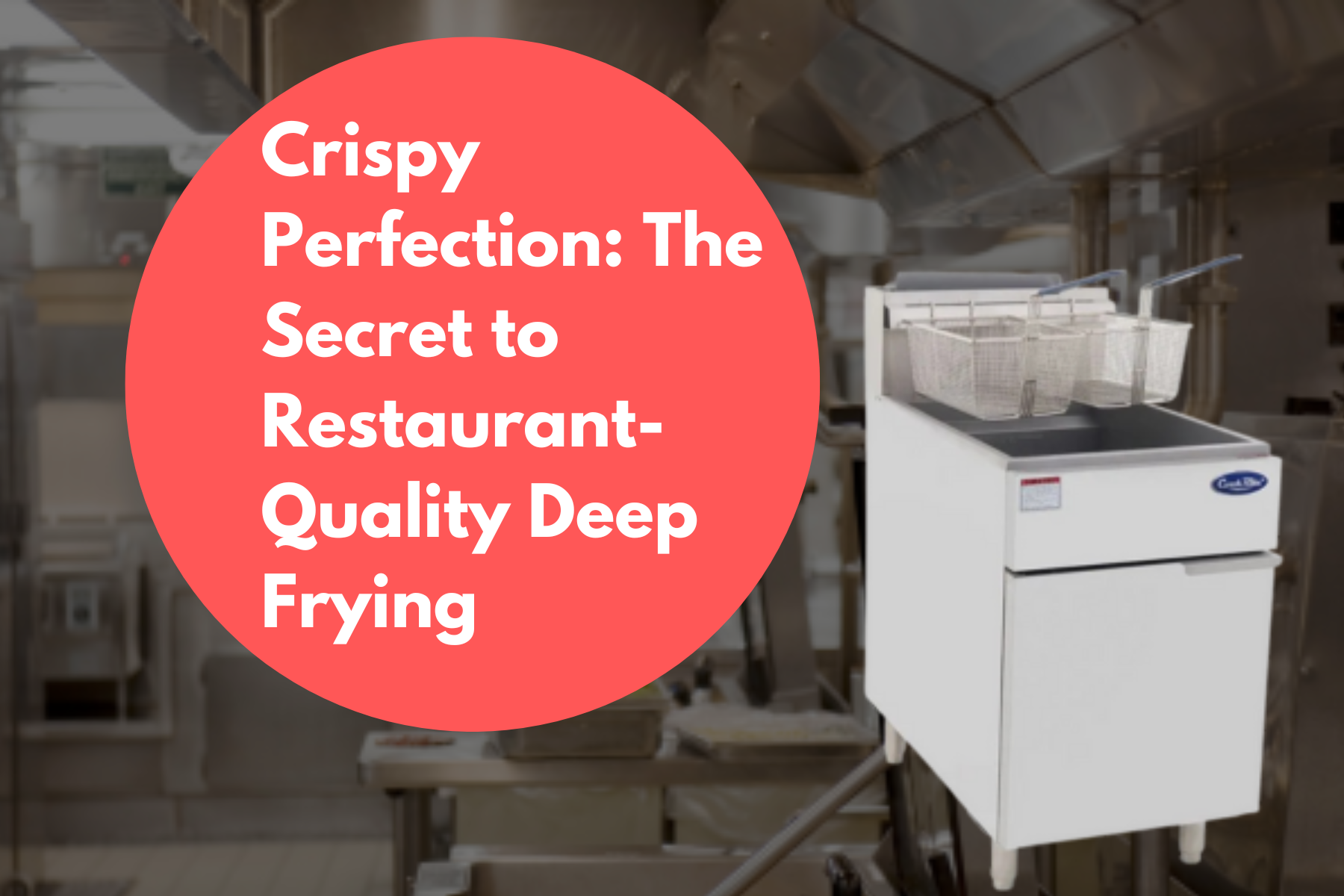 Deep Fryers