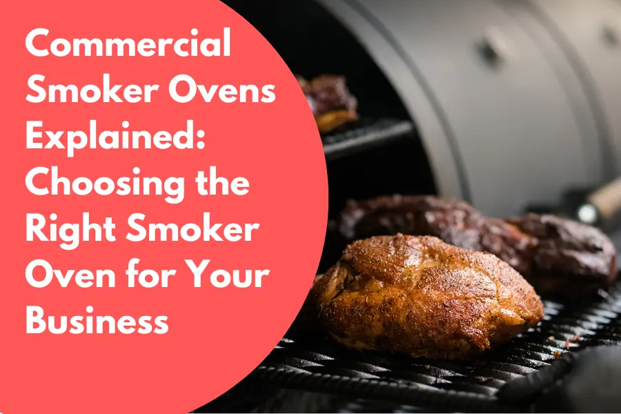 Commercial Smoker Ovens